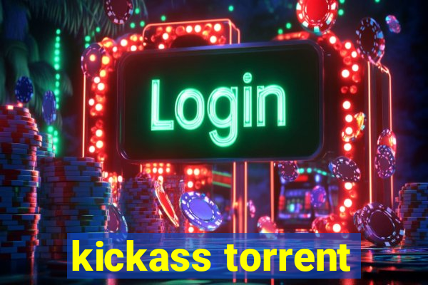 kickass torrent